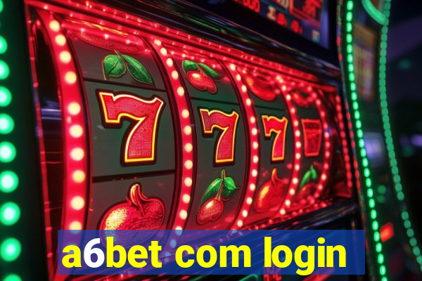 a6bet com login